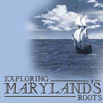 Exploring Maryland's Roots